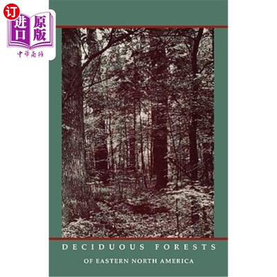 海外直订Deciduous Forests of Eastern North America 北美东部的落叶林