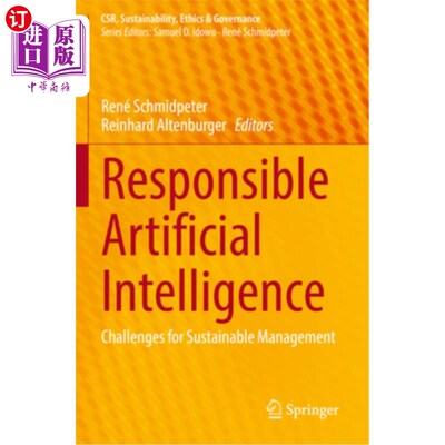 海外直订Responsible Artificial Intelligence: Challenges for Sustainable Management 负责任的人工智能：可持续管理的挑