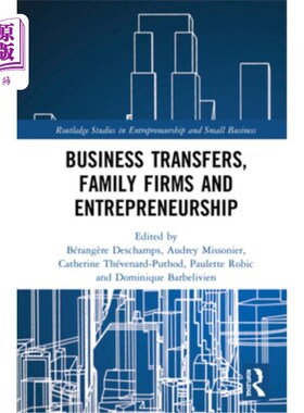 海外直订Business Transfers, Family Firms and Entrepreneurship 商业转移，家族企业和企业家精神