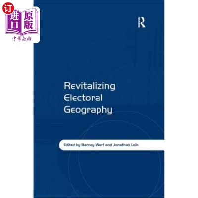 海外直订Revitalizing Electoral Geography 重振选举地理