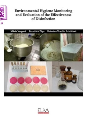 海外直订医药图书Environmental Hygiene Monitoring and Evaluation of the Effectiveness of Disinfec 环境卫生监测与消毒