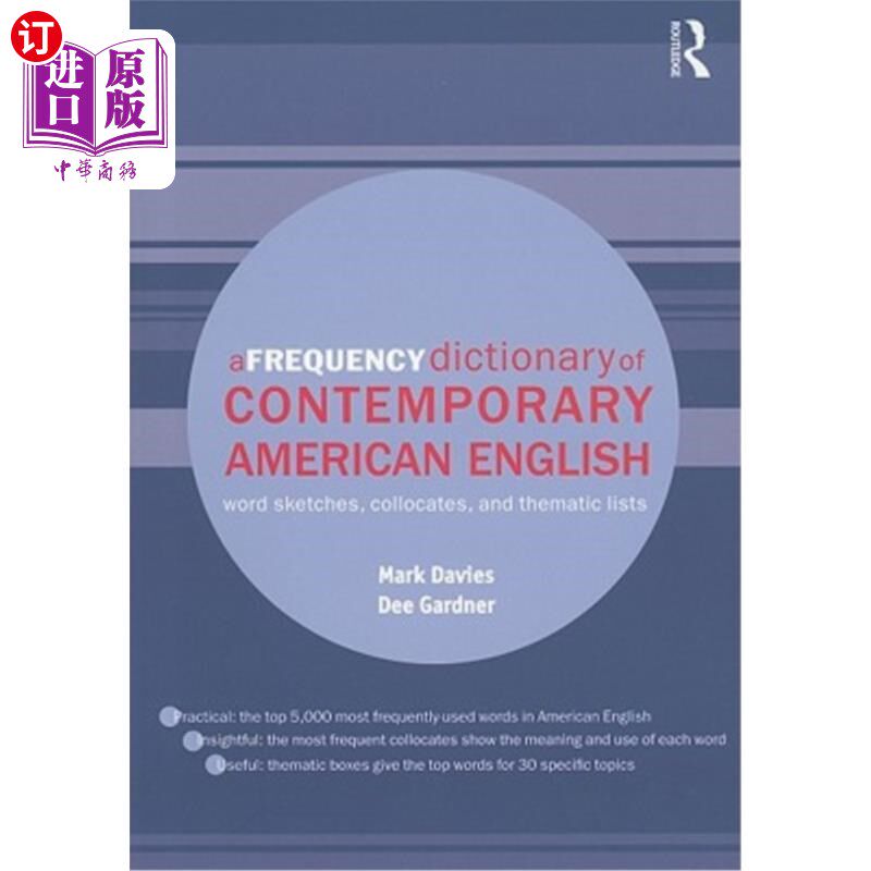 海外直订A Frequency Dictionary of Contemporary American English: Word Sketches, Collocat 当代美国英语频率词典：单词