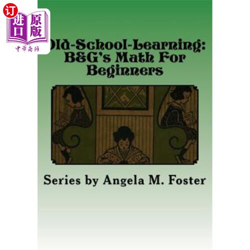 海外直订Old-School-Learning: B&G's Math For Beginners 老派学习：B&G面向初学者的数学