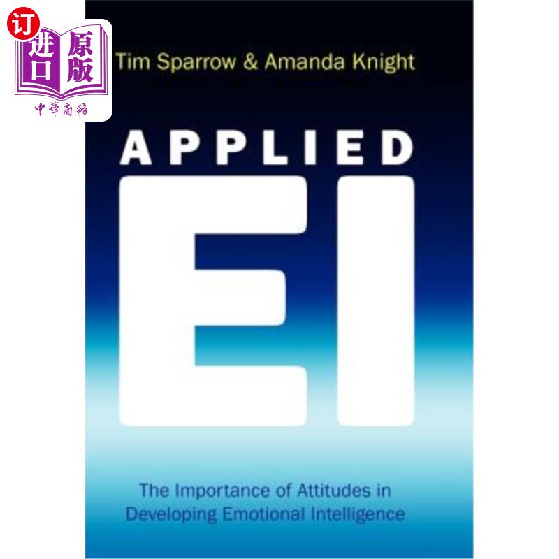 海外直订Applied Ei: The Importance of Attitudes in Developing Emotional Intelligence 应用情绪智力：态度在情商发展中