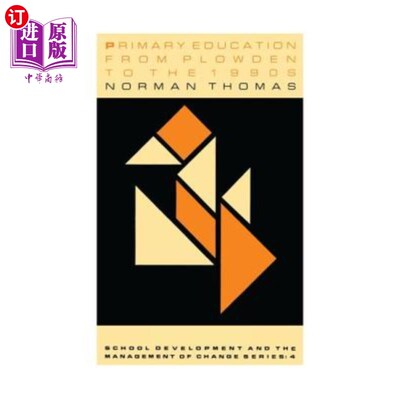 海外直订Primary Education from Plowden to the 1990s 从普劳登到20世纪90年代的初等教育