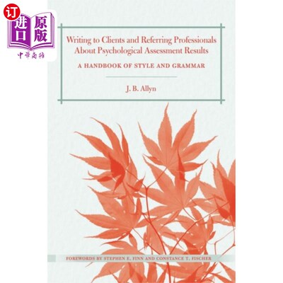 海外直订Writing to Clients and Referring Professionals a... 写信给客户和咨询专业人员关于心理评估结果