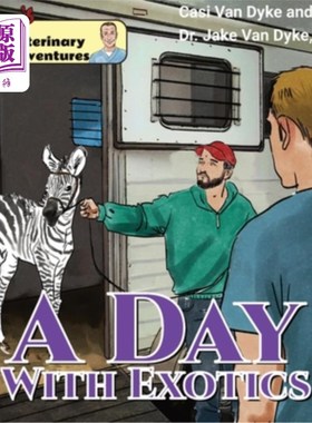 海外直订Dr. Jake's Veterinary Adventures: A Day with Exotics 杰克博士的兽医冒险：异国他乡的一天