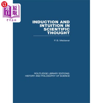 海外直订Induction and Intuition in Scientific Thought 科学思维中的归纳与直觉
