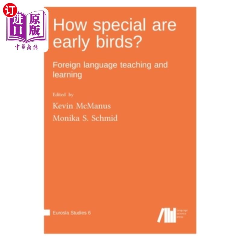 海外直订How special are early birds? Foreign language teaching and learning 早起鸟有多特别?外语教学