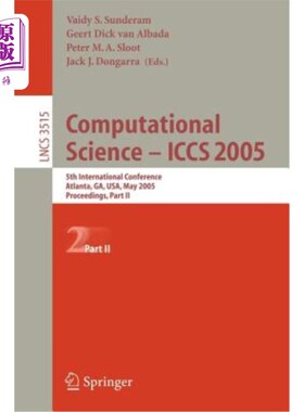 海外直订Computational Science -- Iccs 2005: 5th International Conference, Atlanta, Ga, U 计算科学——Iccs