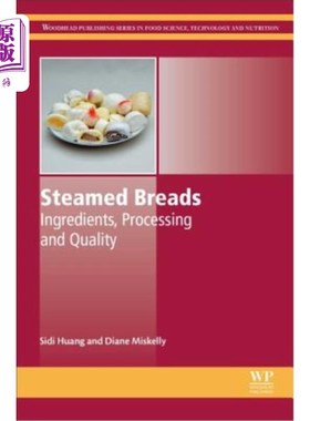 海外直订Steamed Breads: Ingredients, Processing and Quality 馒头:配料、加工和质量