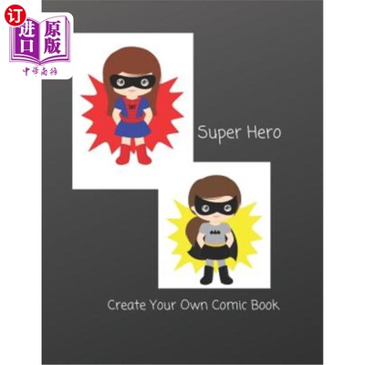 海外直订Super Hero: Create Your Own Comic Book 超级英雄：创造你自己的漫画书