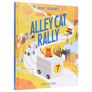 现货 Ricky Trickartt:Alley Cat Rally 亚历猫的汽车拉力赛 儿童亲子故事绘本 英文原版 3-7岁【中商原版】