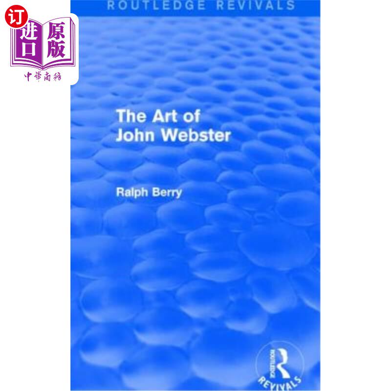 海外直订The Art of John Webster 约翰·韦伯斯特的艺术