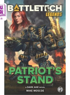 海外直订BattleTech Legends: Patriot's Stand BattleTech Legends： Patriot's Stand