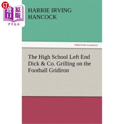 海外直订The High School Left End Dick & Co. Grilling on the Football Gridiron 高中左端Dick & Co.在橄榄球场上烧烤