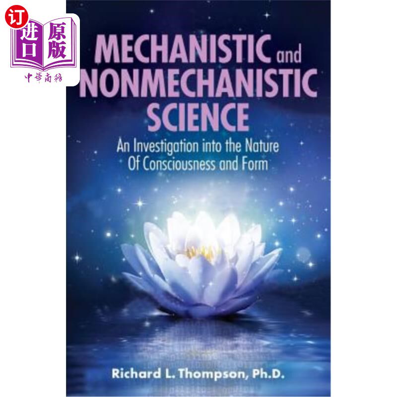 海外直订Mechanistic and Nonmechanistic Science: An Investigation into the Nature of Cons 机械论与非机械论科学:对意