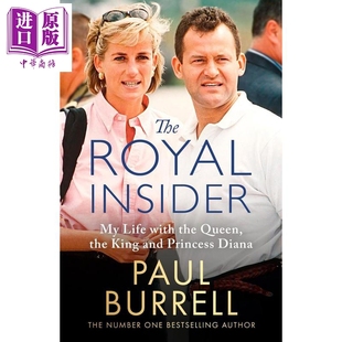 预售 王室内幕 我与女王 国王和戴安娜王妃的生活 戴安娜王妃前管家保罗 布瑞尔 英文原版 The Royal Insider My Life【中商原版】