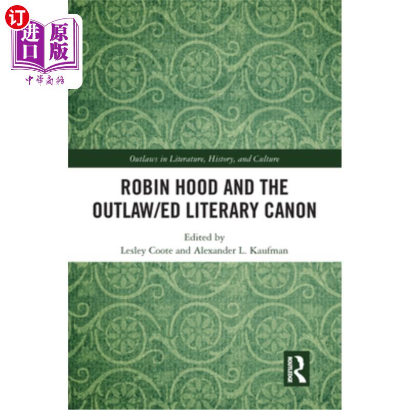 海外直订Robin Hood and the Outlaw/Ed Literary Canon 罗宾汉与不法之徒/Ed文学佳作