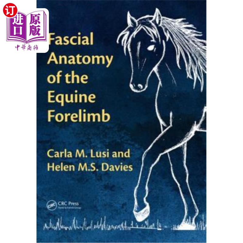 海外直订医药图书Fascial Anatomy of the Equine Forelimb 马前肢的筋膜解剖