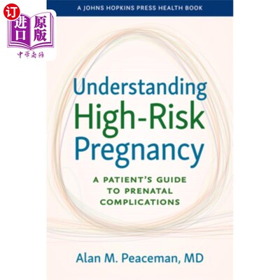海外直订医药图书Understanding High-Risk Pregnancy: A Patient's Guide to Prenatal Complications 了解高危妊娠：产前并