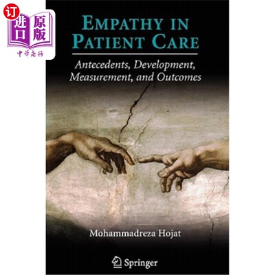 海外直订Empathy in Patient Care: Antecedents, Development, Measurement, and Outcomes 病人护理中的共情:前因、发展、