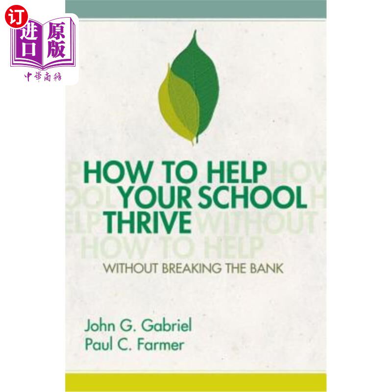 海外直订How to Help Your School Thrive Without Breaking the Bank 如何在不破产的情况下帮助学校发展壮大