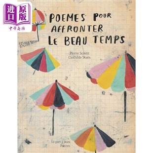 【法文版】法语诗歌合集 晴天与雨天 Clothilde Staes绘 Poemes pour affronter le beau temps 法文原版【中商原版】