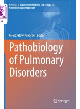 海外直订医药图书Pathobiology of Pulmonary Disorders 肺疾病的病理生物学