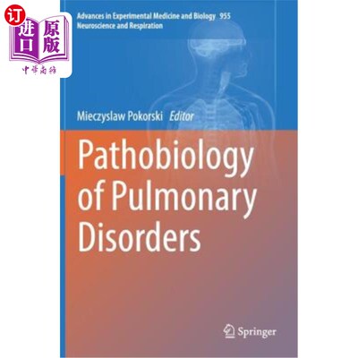 海外直订医药图书Pathobiology of Pulmonary Disorders 肺疾病的病理生物学