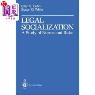 Study 法律社会化 Socialization 规范与规则研究 Rules and 海外直订医药图书Legal Norms