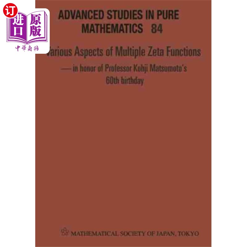 海外直订Various Aspects Of Multiple Zeta Functions - In ... 多重Zeta函数的各个方面-纪念松本浩二教授60岁生日-国际会