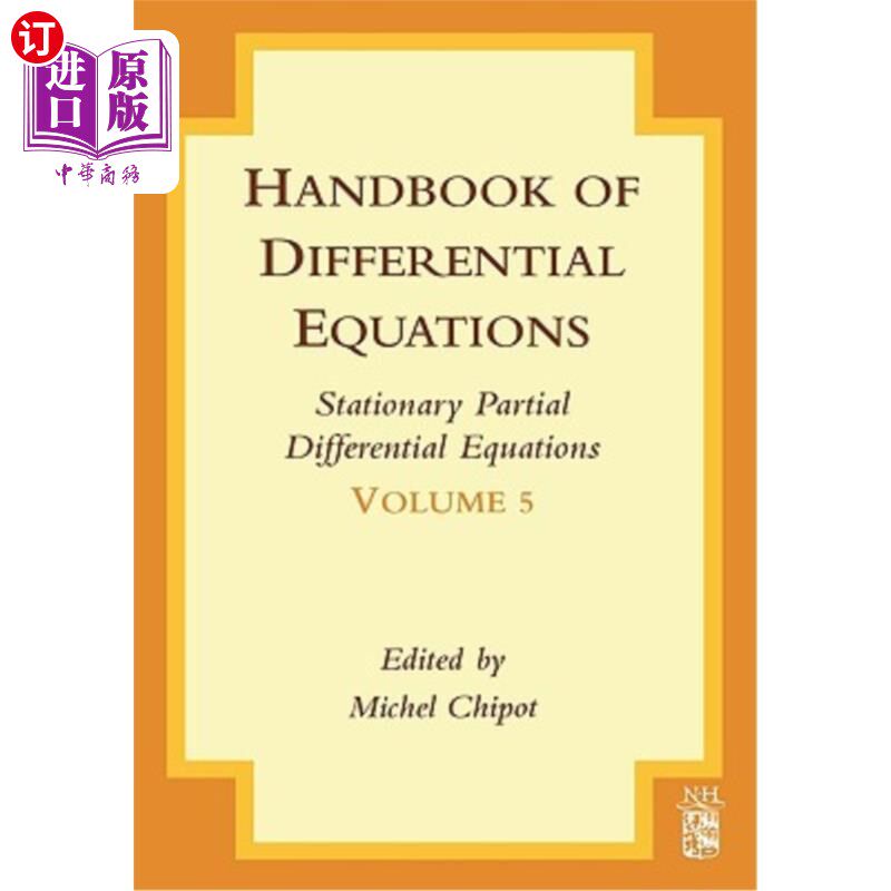 海外直订Handbook of Differential Equations: Stationary Partial Differential Equations 微分方程手册：平稳偏微分方程