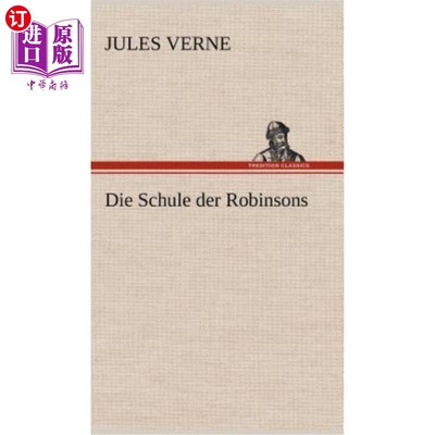 海外直订德语 Die Schule Der Robinsons 罗宾森学院