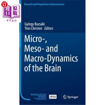 海外直订医药图书Micro-, Meso- And Macro-Dynamics of the Brain 大脑的微观、中观和宏观动力学