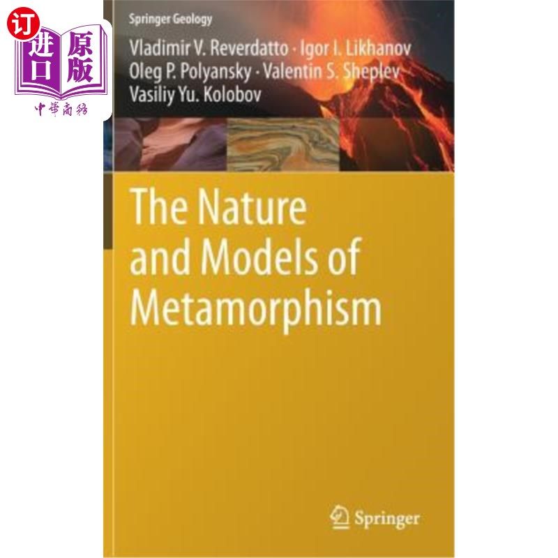 海外直订The Nature and Models of Metamorphism 变质作用的性质和模式