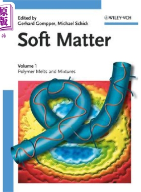 现货 软凝聚物质 Soft Matter - Polymer Melts And Mixtures V 1 Gerhard Gompper 英文原版 wiley