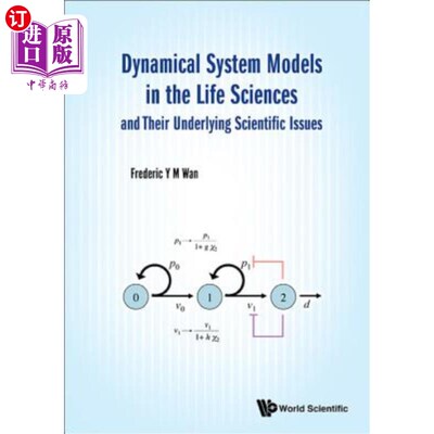 海外直订Dynamical System Models in the Life Sciences and Their Underlying Scientific Iss 生命科学中的动力系统模型及