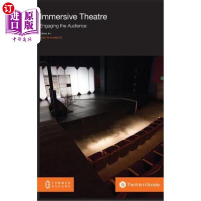 海外直订Immersive Theatre: Engaging the Audience 沉浸式戏剧:吸引观众