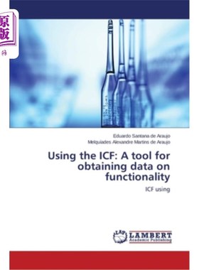 海外直订医药图书Using the Icf: A Tool for Obtaining Data on Functionality 使用Icf：获取功能数据的工具