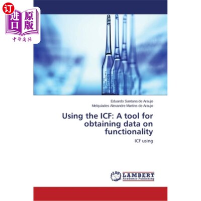 海外直订医药图书Using the Icf: A Tool for Obtaining Data on Functionality 使用Icf：获取功能数据的工具