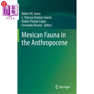 海外直订Mexican Fauna in the Anthropocene 人类世的墨西哥动物群
