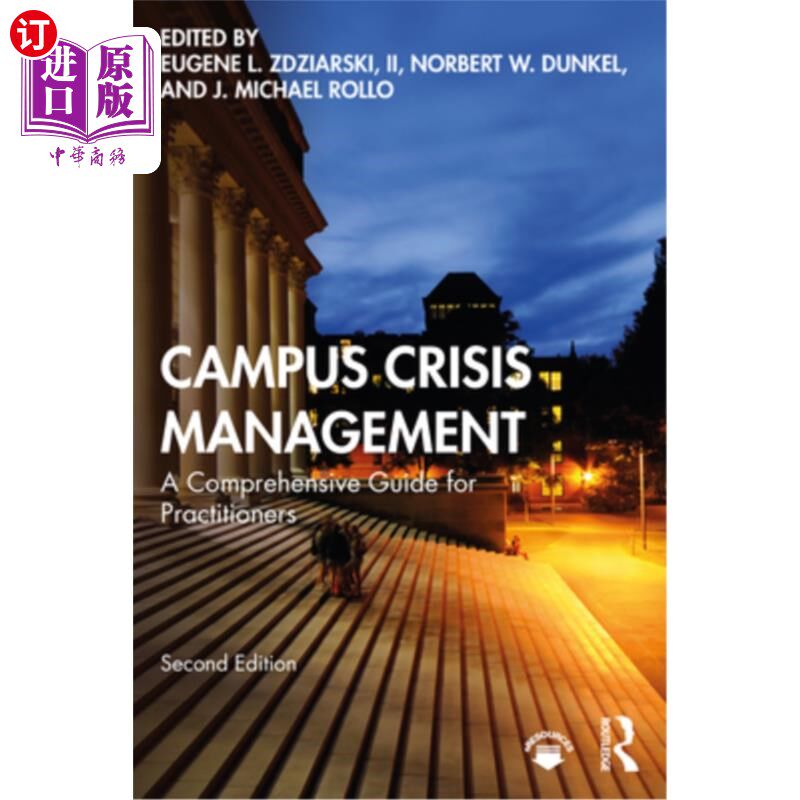 海外直订Campus Crisis Management: A Comprehensive Guide for Practitioners 校园危机管理:实践者的综合指南