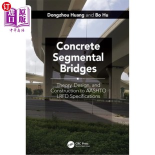 Aas Construction LRFD Aashto 混凝土节段桥 Segmental Bridges Theory 海外直订Concrete Design Spec and