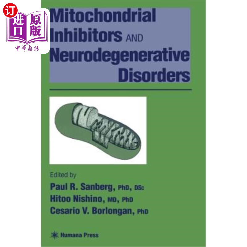 海外直订医药图书Mitochondrial Inhibitors and Neurodegenerative Disorders 线粒体抑制剂与神经退行性疾病