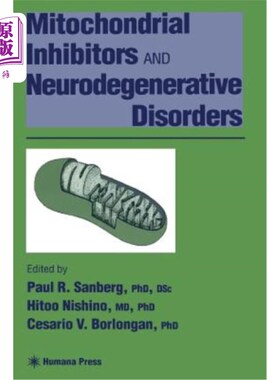 海外直订医药图书Mitochondrial Inhibitors and Neurodegenerative Disorders 线粒体抑制剂与神经退行性疾病