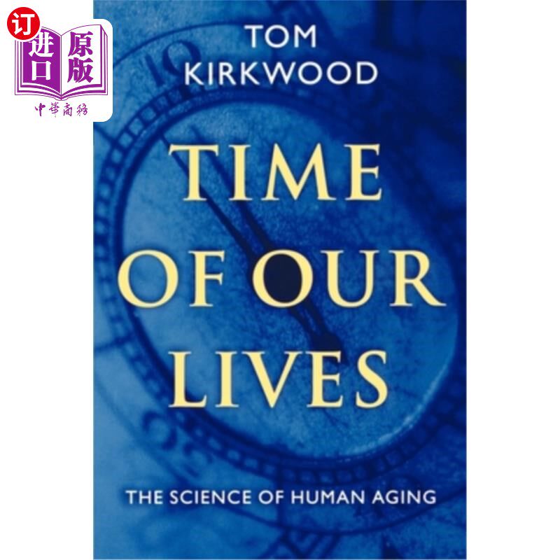 海外直订Time of Our Lives: The Science of Human Aging 生命中的时光：人类衰老的科学