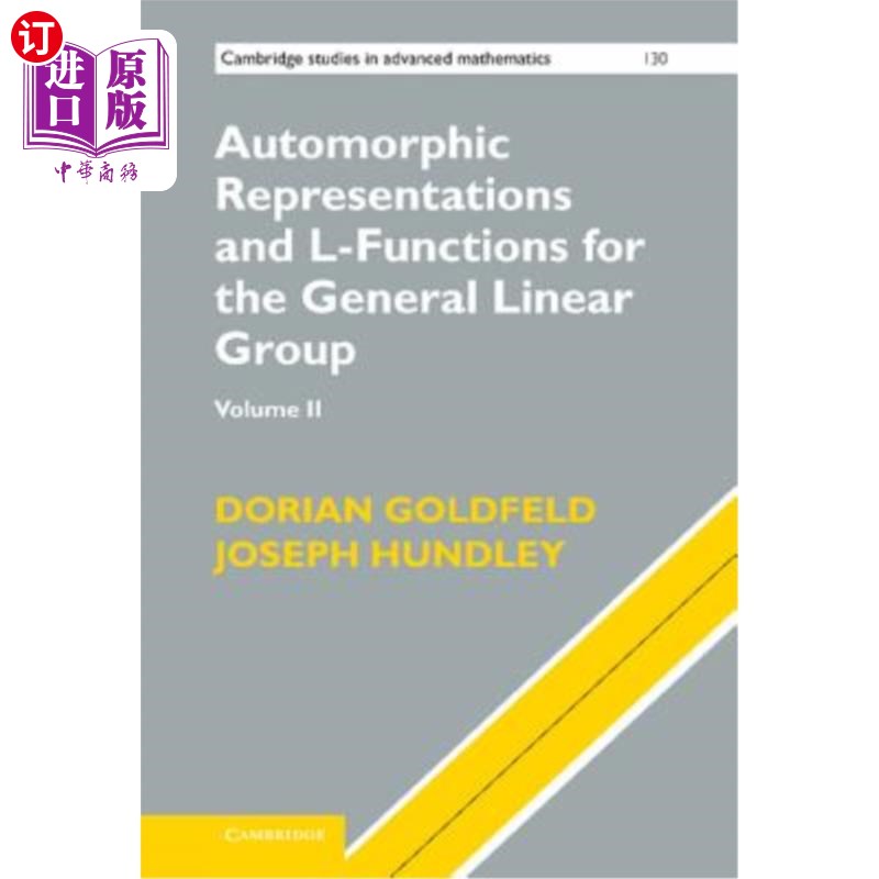 海外直订Automorphic Representations and L-Functions for the General Linear Group: Volume 一般线性群的自守表示和L-函