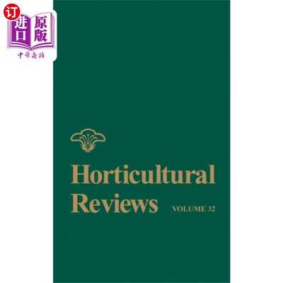 海外直订Horticultural Reviews V32 园艺评论，第32卷
