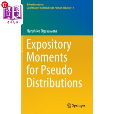 海外直订Expository Moments for Pseudo Distributions 伪分布的解释性矩